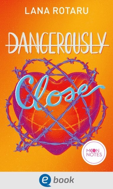Lana Rotaru - Dangerously Close, E-bok