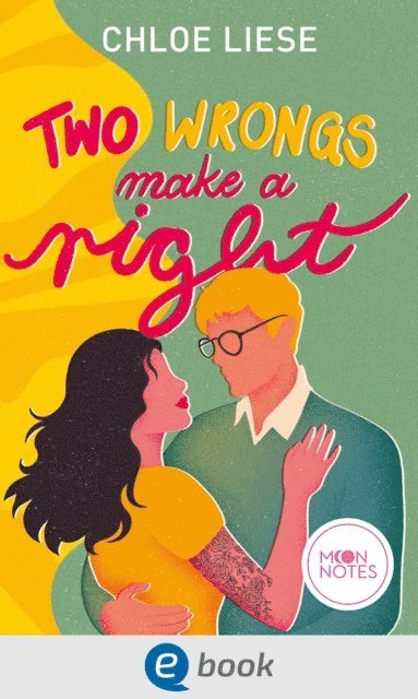 Chloe Liese, Tina Shaw - Two Wrongs make a Right, E-bok