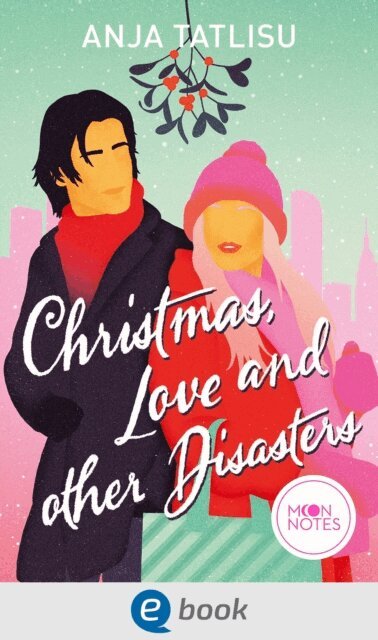 Anja Tatlisu - Christmas, Love and other Disasters, E-bok