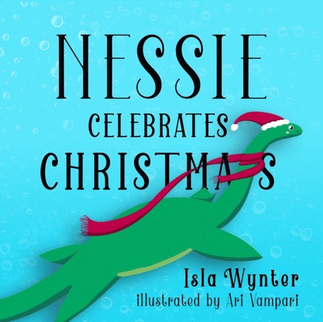 Isla Wynter - Nessie Celebrates Christmas, E-bok