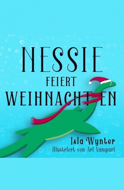 Isla Wynter - Nessie feiert Weihnachten, E-bok