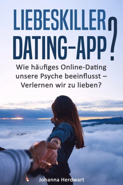 Johanna Herdwart - Liebeskiller Dating-App?, E-bok. Tillgänglighet: Lägg i varukorg