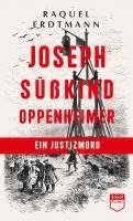 Raquel Erdtmann - Joseph Süßkind Oppenheimer, Häftad