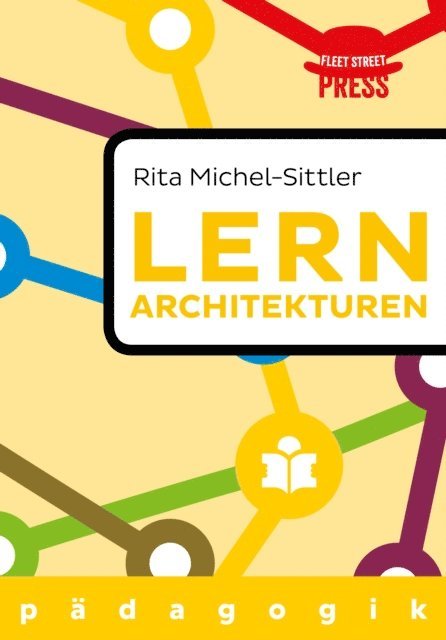 Rita Michel-Sittler - Lernarchitekturen der Zukunft, E-bok