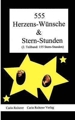 Carin Reiterer - 555 Herzens-Wünsche und Stern-Stunden, Häftad