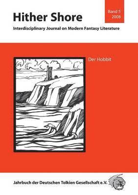 Et Al Thomas Fornet-Ponse - Hither Shore Bd. 5 Der Hobbit, Häftad