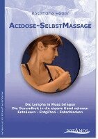 Rosemarie Holzer - Acidose-SelbstMassage, Inbunden. Tillgänglighet: Lägg i varukorg
