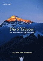 Torsten Schütz - 6 Tibeter, Häftad