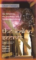 The Indian Secret. Das Geheimnis der Schicksals- und Palmblattbibliotheken.