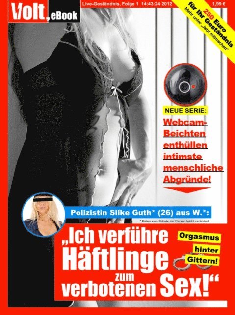 Suzy Deborah Hirsch - Ich verführe Häftlinge zum verbotenen Sex!, E-bok