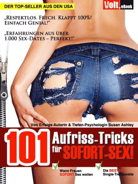 Susan Ashley - 101 Aufriss-Tricks für SOFORT-SEX!, E-bok