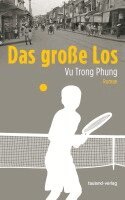 Trong Phung Vu, Rodion Ebbighausen - Das große Los, Inbunden