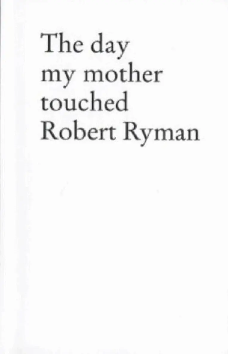 Stefan Sulzer - Day My Mother Touched Robert Ryman, Häftad. Tillgänglighet: Tillfälligt slut