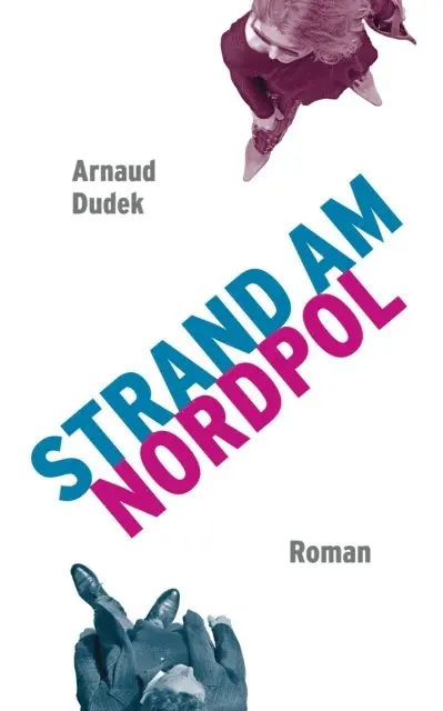 Arnaud Dudek - Strand am Nordpol, E-bok. Tillgänglighet: Lägg i varukorg