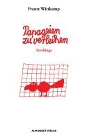 Frantz Wittkamp - Papageien zu verleihen, Inbunden