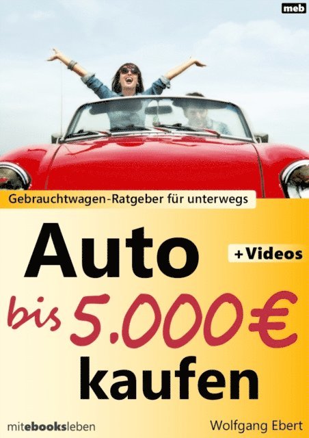 Wolfgang Ebert - Auto bis 5.000 Euro kaufen, E-bok