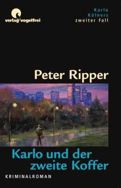 Peter Ripper - Karlo und der zweite Koffer, E-bok