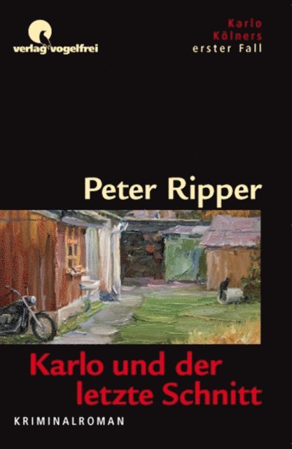 Peter Ripper - Karlo und der letzte Schnitt, E-bok