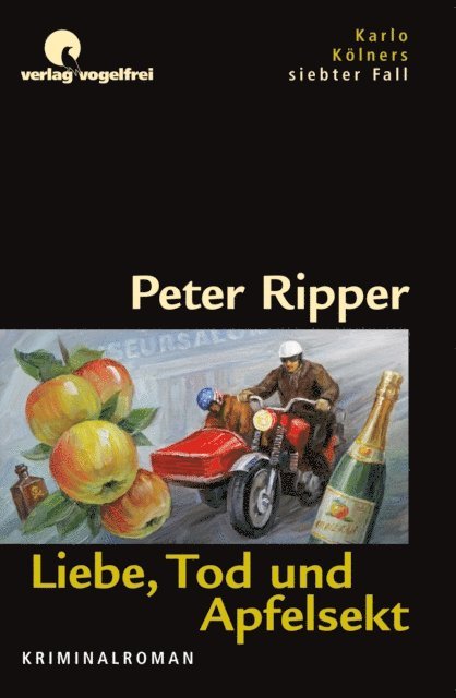 Peter Ripper - Liebe, Tod und Apfelsekt, E-bok