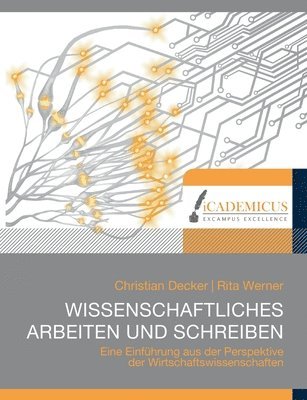 Christian Decker, Rita Werner - Wissenschaftliches Arbeiten und Schreiben, Häftad. Tillgänglighet: Lägg i varukorg