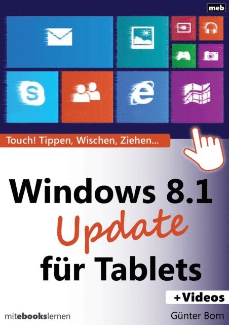 Gunter Born - Windows 8.1 Update für Tablets, E-bok