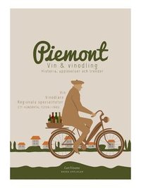 Piemont - Vin, vinodlare, specialiteter