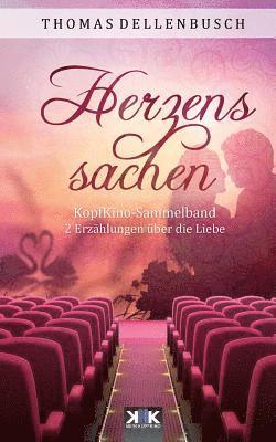 Thomas Dellenbusch - Kopfkino: Herzenssachen, Häftad