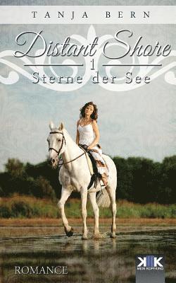 Tanja Bern - Distant Shore: Sterne der See, Häftad