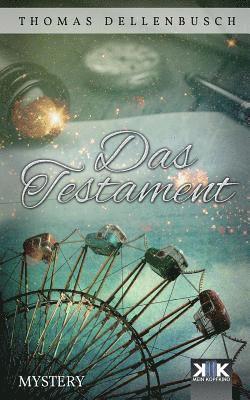 Thomas Dellenbusch - Das Testament, Häftad