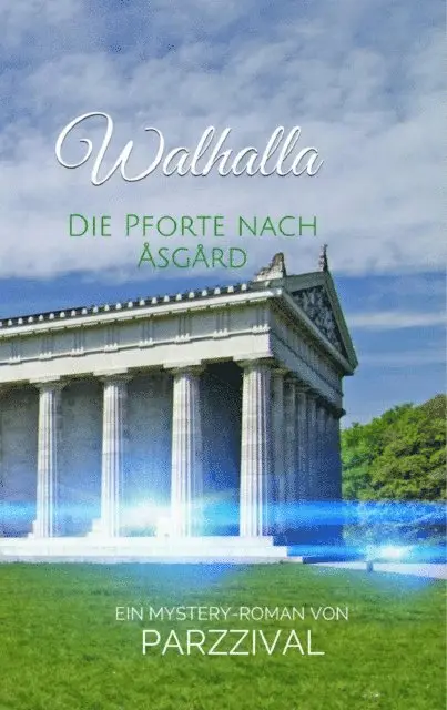 Parzzival - Walhalla - Die Pforte nach Åsgård, E-bok. Tillgänglighet: Lägg i varukorg
