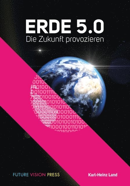 Karl-Heinz Land - Erde 5.0, E-bok