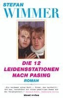 Stefan Wimmer - Die 12 Leidensstationen nach Pasing, Inbunden. Tillgänglighet: Lägg i varukorg