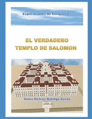 Sonia Helena Hidalgo Zurita - El verdadero Templo de Salomón, Häftad. Tillgänglighet: Lägg i varukorg