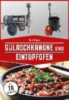 Tom Nagel - Gulaschkanone und Eintopfofen, Häftad. Tillgänglighet: Lägg i varukorg