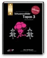 Manuel Wassmer, Verena Scheidel - Schwarzwälder Tapas 3 -Das Kochbuch, Inbunden. Tillgänglighet: Lägg i varukorg