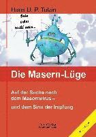 Hans U. P. Tolzin - Die Masern-Lüge, Häftad. Tillgänglighet: Lägg i varukorg