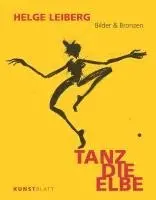 Helge Leiberg - TANZ DIE ELBE, Häftad. Tillgänglighet: Lägg i varukorg