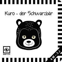 Agnieszka Sawczyn, Agnieszka Sawczyn - Kuro - der Schwarzbär, Kartonnage. Tillgänglighet: Lägg i varukorg