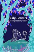 Lily Bowers i Nieproszony Gosc