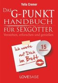 Das G-Punkt Handbuch fr Sexgtter