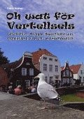 Oh wat fr Vertellsels: Geschichten, Rezepte aus Ostfriesland auf Platt und Hochdeutsch.