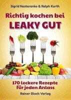Sigrid Nesterenko, Ralph Kurth - Richtig kochen bei LEAKY GUT, Häftad. Tillgänglighet: Lägg i varukorg