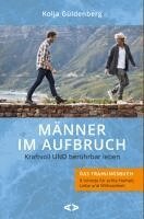 Kolja Güldenberg - Männer im Aufbruch. Kraftvoll UND berührbar leben, Häftad