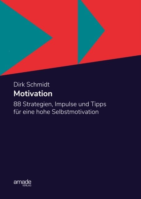 Willy Walinsky, Dirk Schmidt - Motivation, E-bok