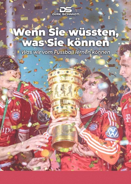 Dirk Schmidt - Wenn Sie wüssten, was Sie können, E-bok