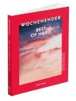 Elisabeth Frenz - Wochenender: Best of Nord, Häftad. Tillgänglighet: Lägg i varukorg