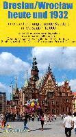 Dirk Bloch - Stadtplan Breslau/Wroclaw heute und 1932. Tillgänglighet: Lägg i varukorg