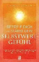 Diana Schon-Rupp - Befreie Dich und stärke Dein Selbstwertgefühl, Häftad. Tillgänglighet: Lägg i varukorg