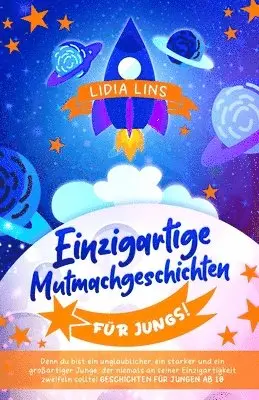Lidia Lins - Einzigartige Mutmachgeschichten für Jungs!, Häftad. Tillgänglighet: Lägg i varukorg