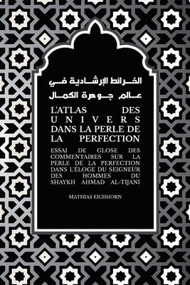 Mathias Eichhorn - L'Atlas des Univers dans la Perle de la Perfection, Häftad. Tillgänglighet: Lägg i varukorg